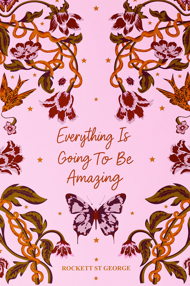 Everything Is Going To Be Amazing 50cm x 50cm Art Print - Available in 4 Options