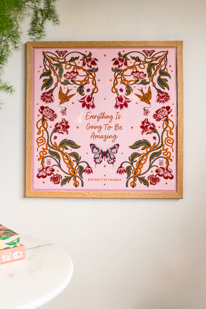 Everything Is Going To Be Amazing 50cm x 50cm Art Print - Available in 4 Options