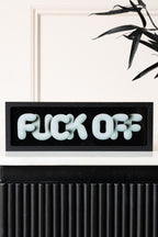 Fuck Off Light Box