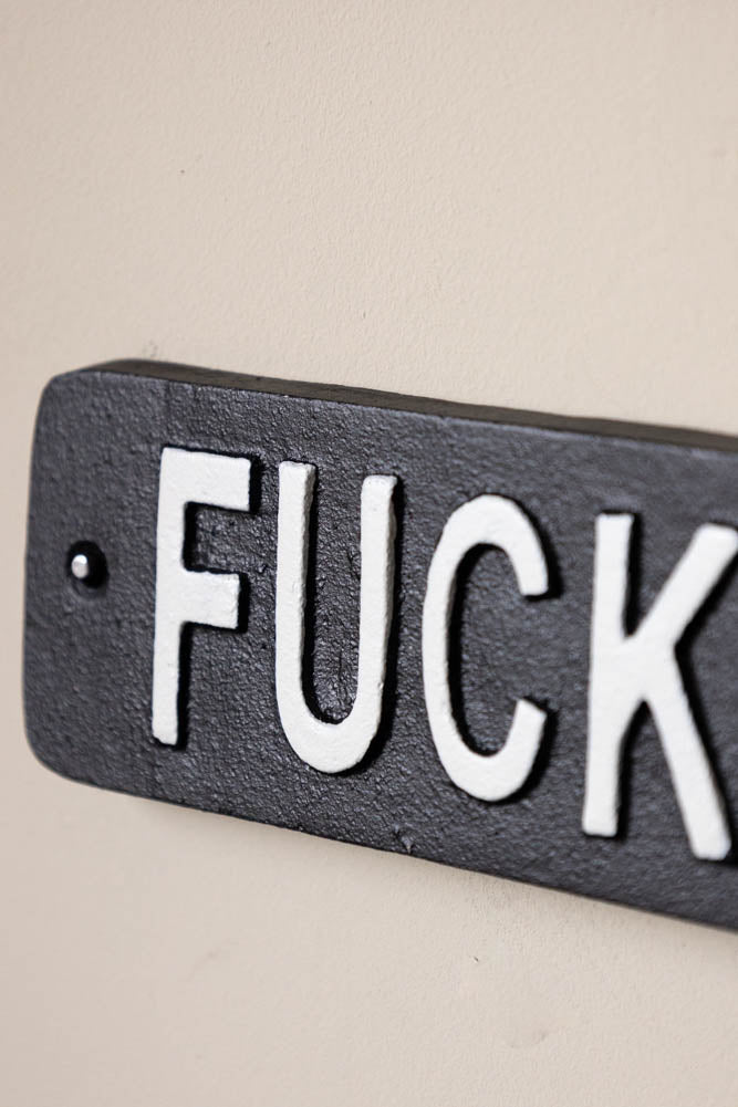 Fucking Fabulous Sign