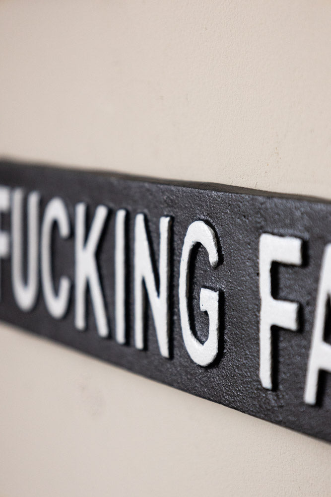 Fucking Fabulous Sign