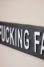 Fucking Fabulous Sign