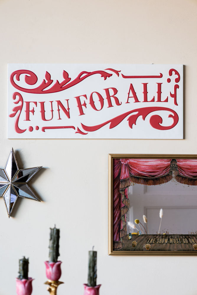Fun For All Metal Sign