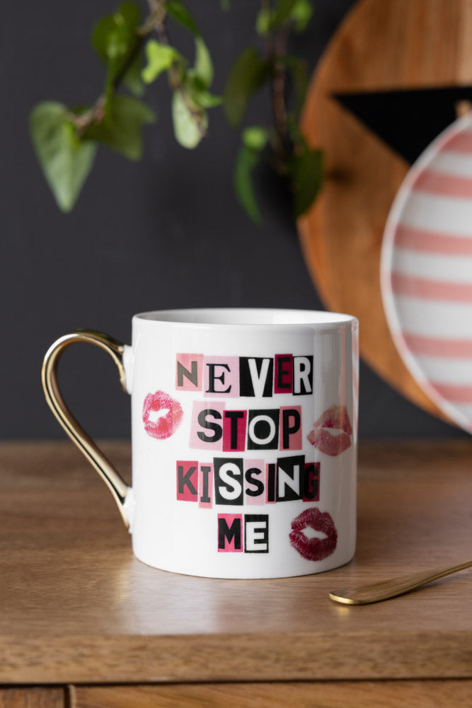 Never Stop Kissing Me Mug