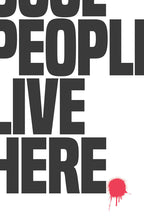 Only Cool People Live Here Art Print - Unframed