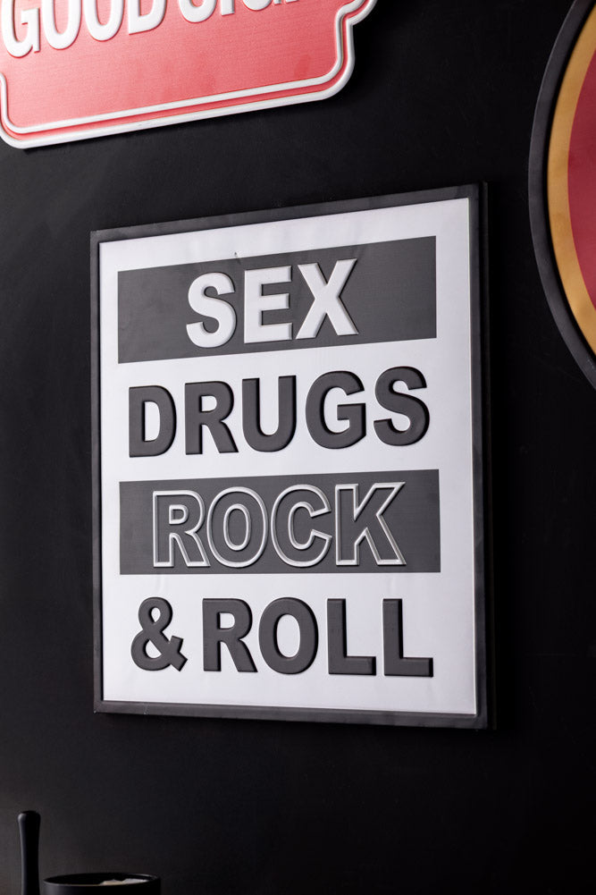 Sex, Drugs, Rock 'n' Roll Sign