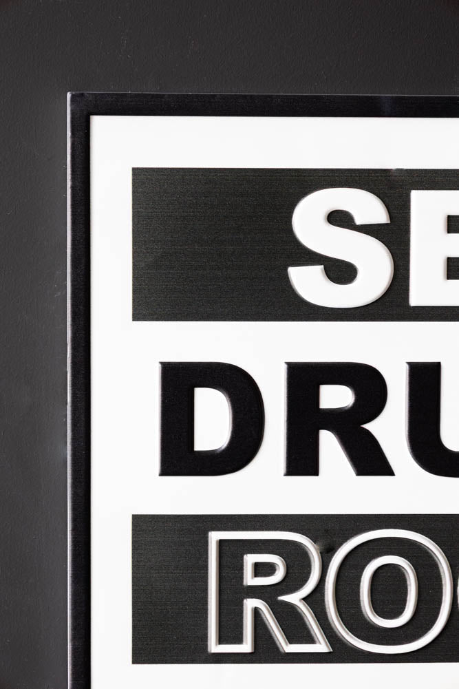 Sex, Drugs, Rock 'n' Roll Sign