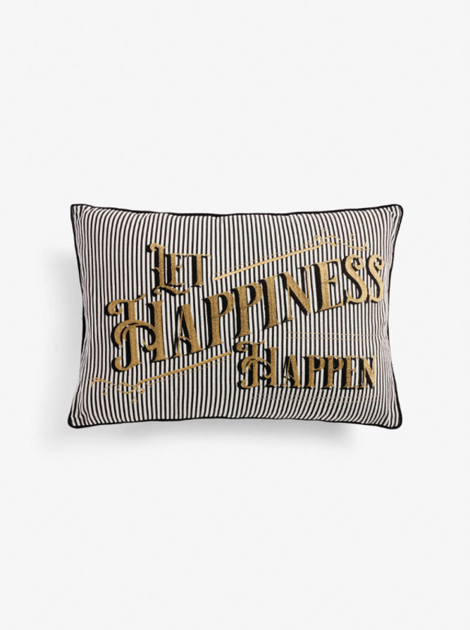Striped Let Happiness Happen Cushion