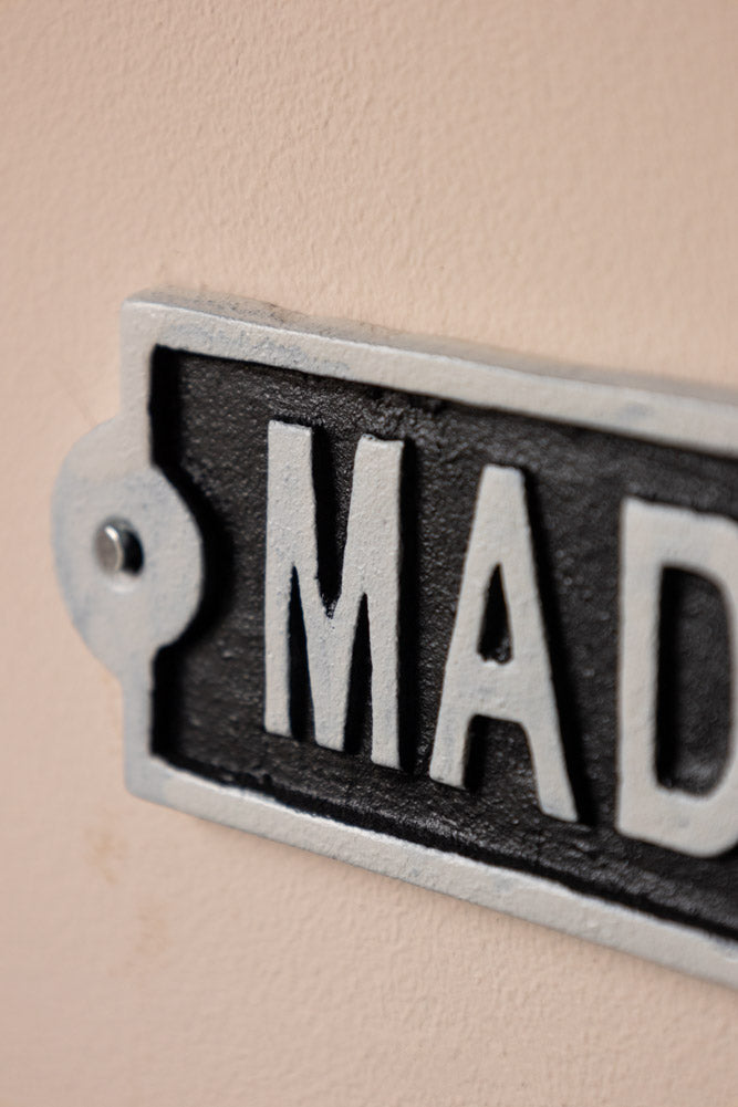 The Madhouse Sign