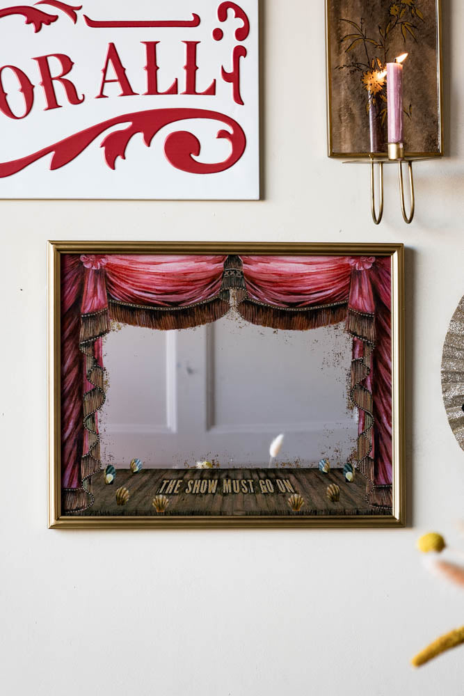 The Show Must Go On Mirror