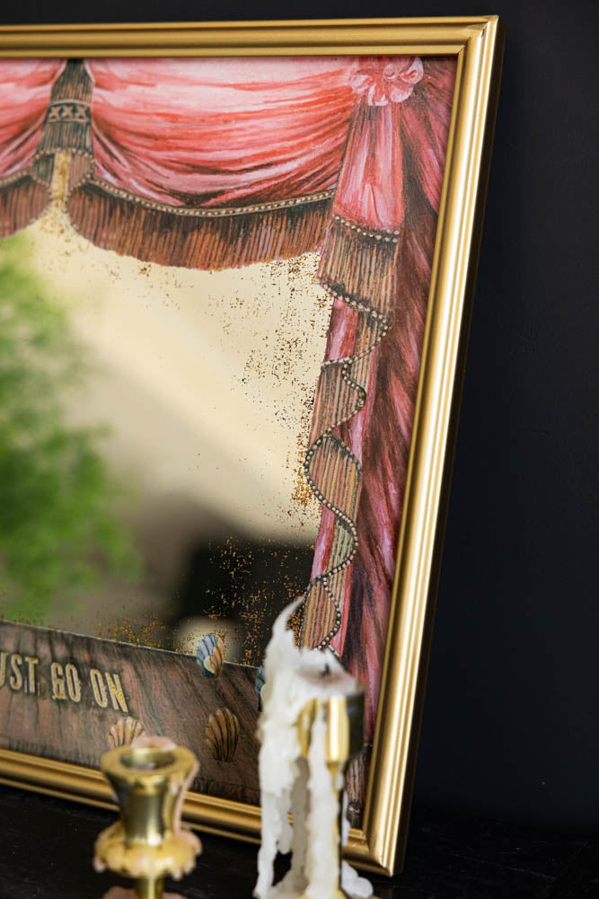 The Show Must Go On Mirror