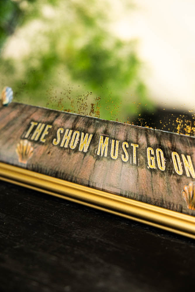 The Show Must Go On Mirror - DISCONTINUED