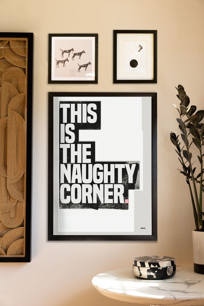 This Is The Naughty Corner Monochrome Art Print - Unframed