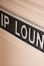 VIP Lounge Sign