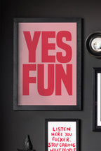 Yes Fun Pink & Red Art Print - Unframed