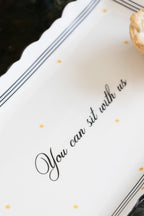You Can Sit With Us Detailed Ceramic Serving Plate