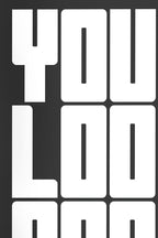 You Look Cool Black & White Art Print - Unframed